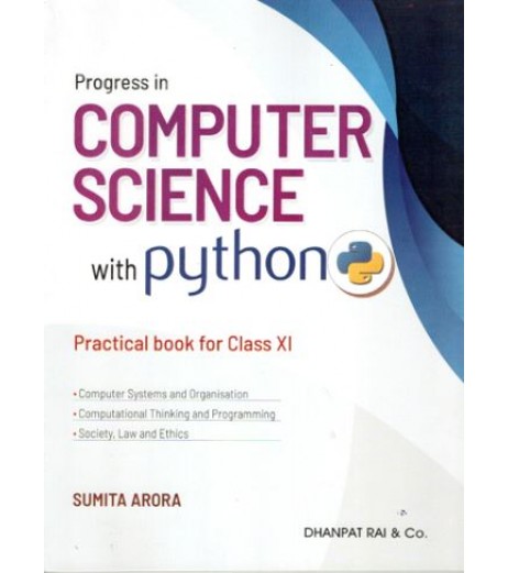 Computer Science with Python by Sumita Arora including Practical Books for Class 11 Science - SchoolChamp.net